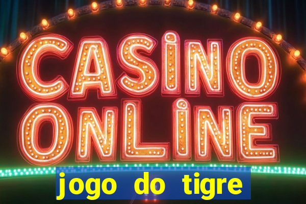 jogo do tigre minimo 5 reais